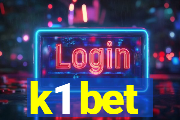 k1 bet